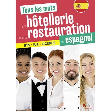 Tous les mots de l'hôtellerie et de la restauration en espagnol