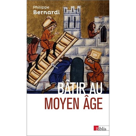 Bâtir au Moyen Âge