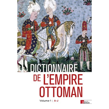 Dictionnaire de l'empire ottoman