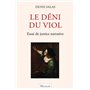 Le déni du viol - Essai de justice narrative
