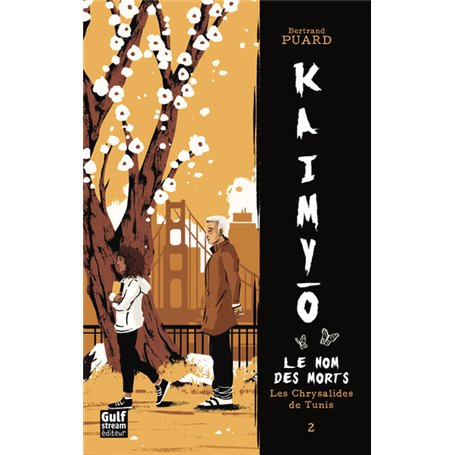 Kaimyo - tome 2 Les chrysalides de Tunis