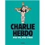 Charlie Hebdo - Pas vu, pas pris