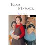 Eclats d'enfance