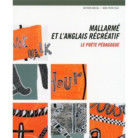 Mallarmé et L'Anglais récréatif -Le poète pédagogue