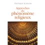 Approches du phénomène religieux