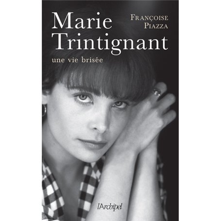 Marie Trintignant, une vie brisée