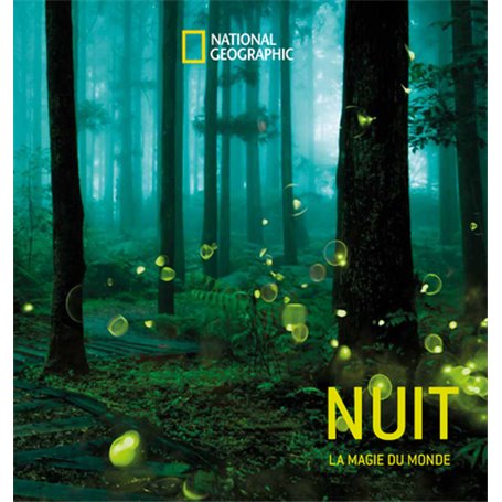 Nuit - La magie du monde