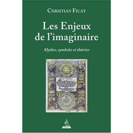 Les Enjeux de l'imaginaire - Mythes, symboles et théories