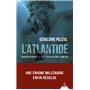 L'Atlantide - Redécouverte d'une civilisation oubliée