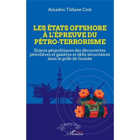Les états offshore à l'épreuve du pétro-terrorisme