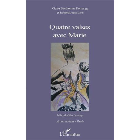 Quatre valses avec Marie