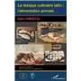 Le lexique culinaire latin : l'alimentation animale