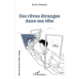 Ces rêves étranges dans ma tête