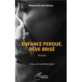 Enfance perdue, rêve brisé