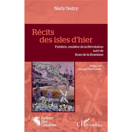 Récits des isles d"hier