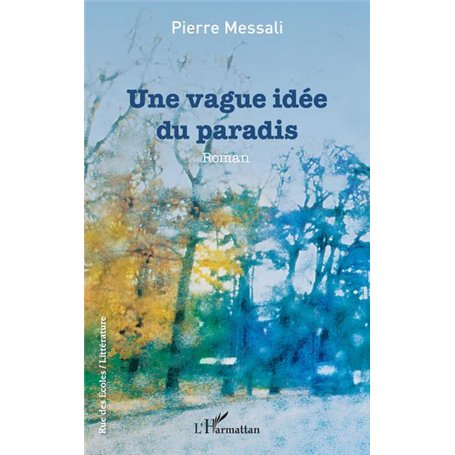 Une vague idée du paradis