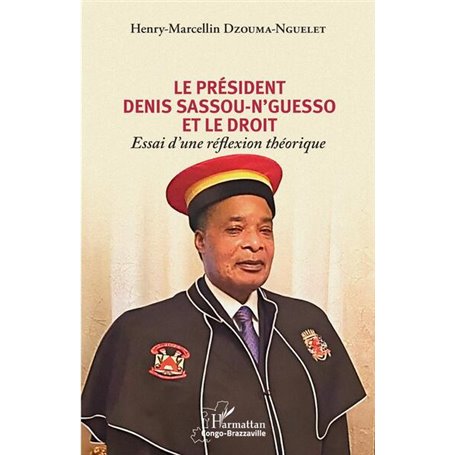 Le président Denis Sassou-N'Guesso et le droit