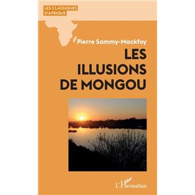 Les illusions de Mongou