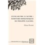 D'une oeuvre à l'autre : écritures romanesques de philippe claudel