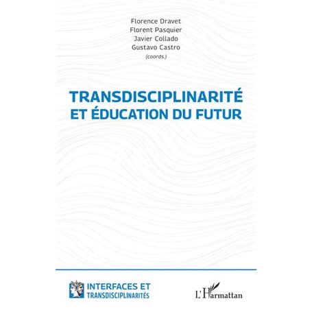 Transdisciplinarité et éducation du futur