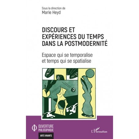 Discours et expériences du temps dans la postmodernité