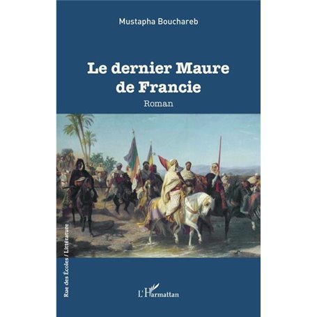 Le dernier Maure de Francie