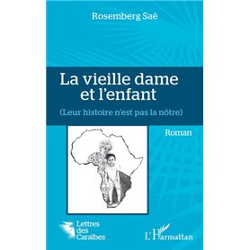 La vieille dame et l'enfant
