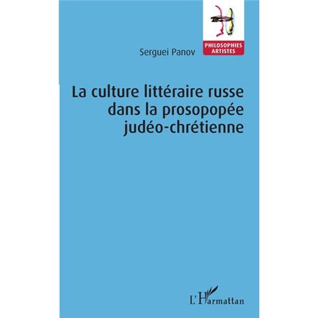 La Culture littéraire russe dans la prosopopée judéo-chrétienne