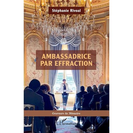 Ambassadrice par effraction