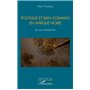 Politique et bien commun en Afrique noire