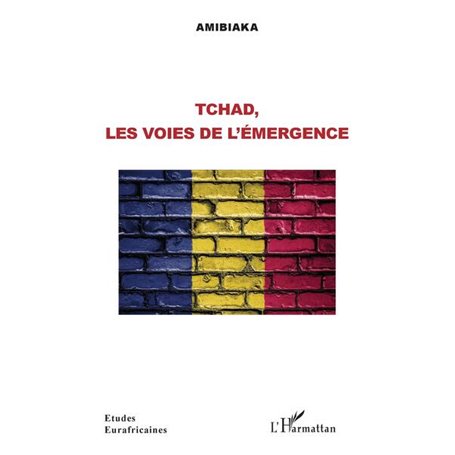Tchad, les voies de l'émergence