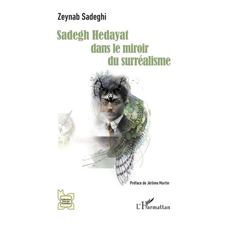Sadegh Hedayat dans le miroir du surréalisme