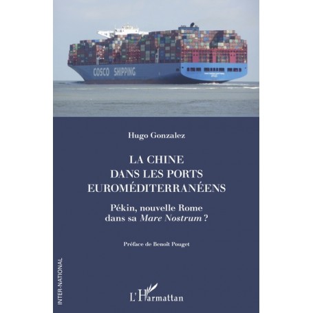 La Chine dans les ports euroméditerranéens