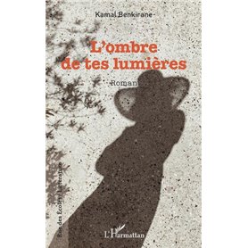 L'ombre de tes lumières