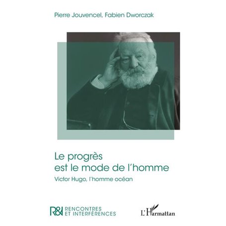 Le progrès est le mode de l'homme