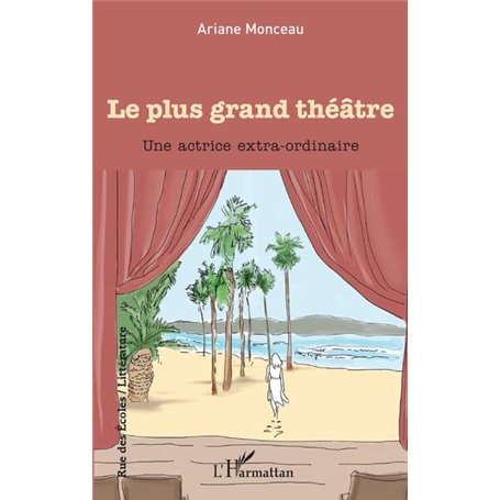 Le plus grand théâtre