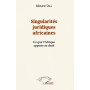 Singularités juridiques africaines