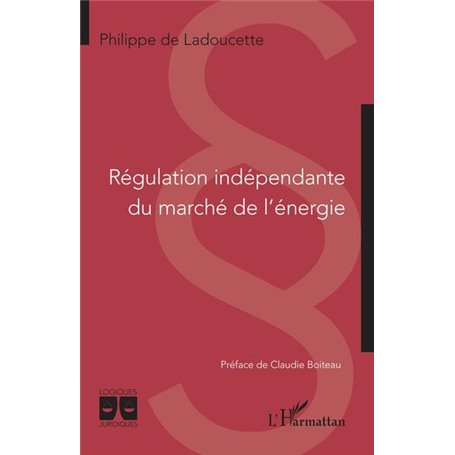 Régulation indépendante du marché de l'énergie