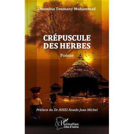 Crépuscule des herbes