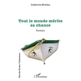 Tout le monde mérite sa chance