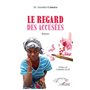 Le regard des accusées