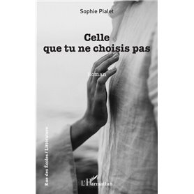 Celle que tu ne choisis pas