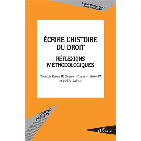 Ecrire l'histoire du droit