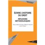 Ecrire l'histoire du droit