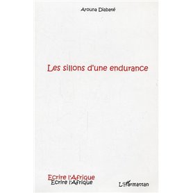 Les sillons d'une endurance