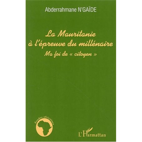 La Mauritanie à l'épreuve du millénaire