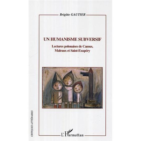 Un humanisme subversif