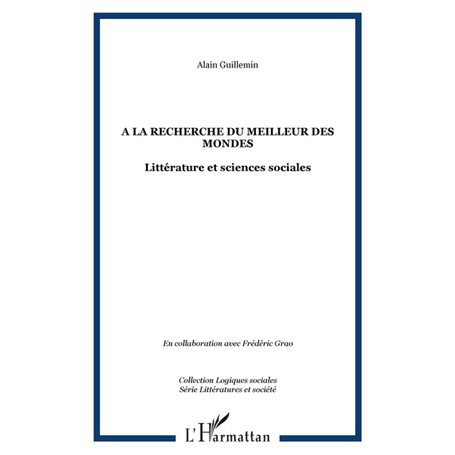 A la recherche du meilleur des mondes