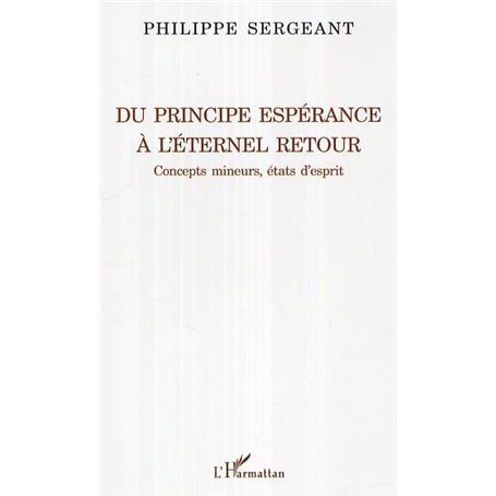 Du principe espérance à l'éternel retour