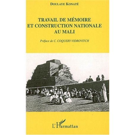 Travail de mémoire et construction nationale au Mali